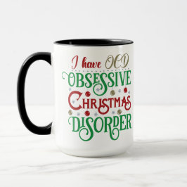 Caneca Eu tenho TOC: Transtorno Obsessivo de Natal engraç