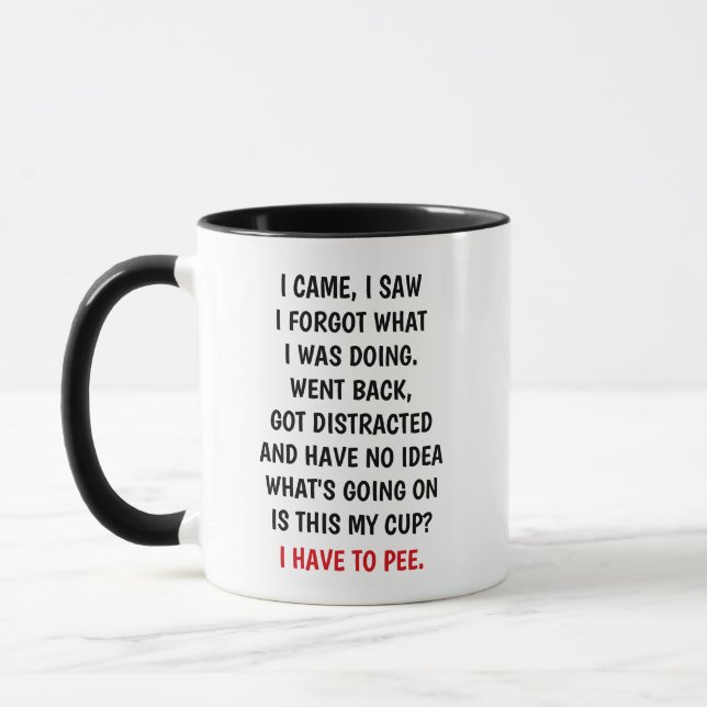 Caneca Eu Vim Eu Vi Eu Esqueci O Que Estava Fazendo Piada (Esquerda)