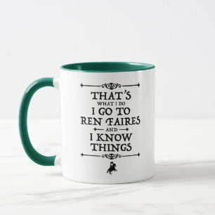 Caneca Eu Vou A Ren Faires E Eu Sei Coisas
