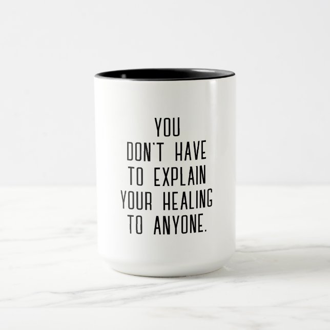 Caneca Explique Seu Caminho de Cura | Citação de Fortalec (Centro)