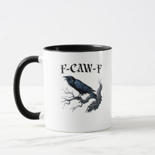 Caneca F-Caw-F Pássaro Engraçado Corvo