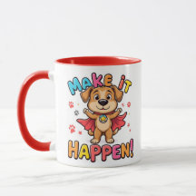 Faça Acontecer O Super Herói Cão Mug