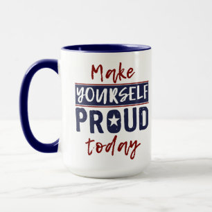 Caneca "Faça-se orgulhoso"