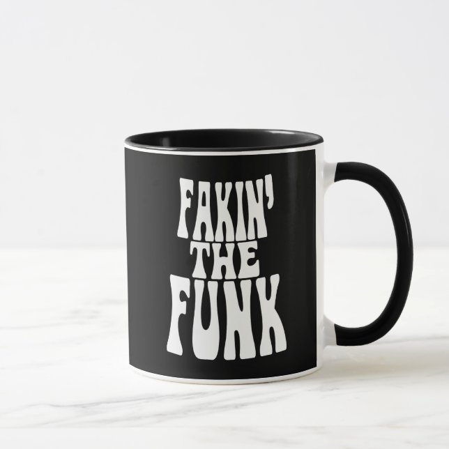 Caneca Fakin' the Funk (Direita)