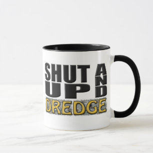 Caneca "FECHADO ACIMA E DRAGA" (draga)