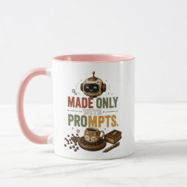 Caneca Feito Apenas Com Prompts Engraçado Ai Café Robô Re