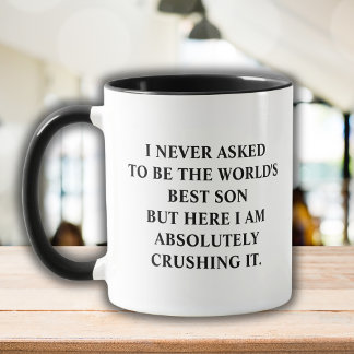 Caneca Filho Engraçado Que Nunca Pedi Para Ser O Melhor F