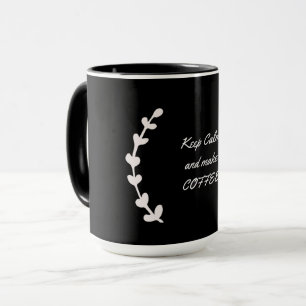 Caneca Fique calmo e faça café