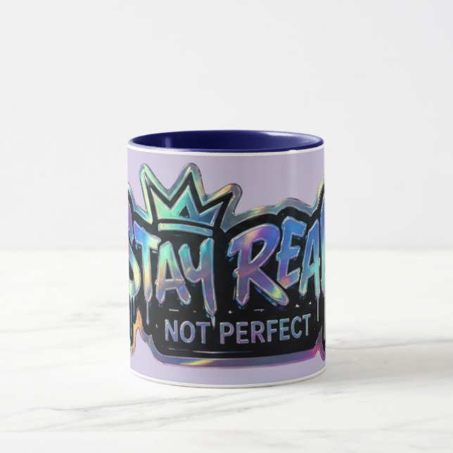 Caneca Fique Real Não Perfeito | Inspirador  (Centro)