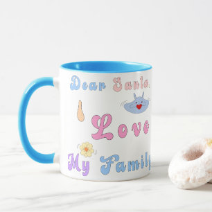 Caneca Fofa   Querido Papai Noel, Eu Amo Minha Fam
