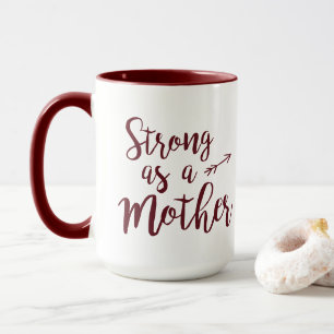Caneca Forte como mãe
