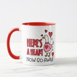 Caneca Funny Sarcastic Goose Valentine's Day
