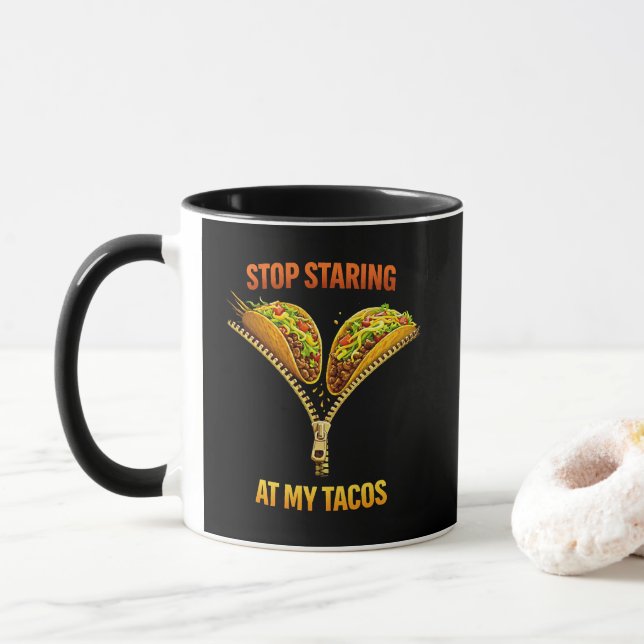 Caneca Funny Taco Lover Stop Staring (Com Donut)