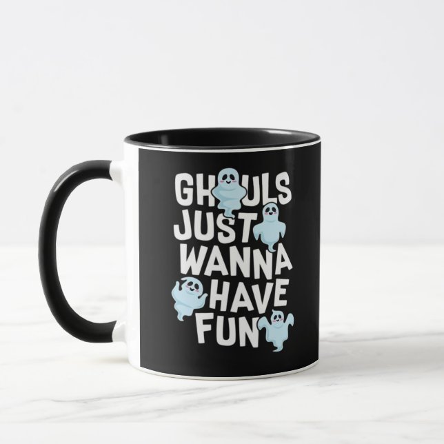 Caneca Ghouls Só Quer Divertir-Se Engraçado E Slogan (Esquerda)