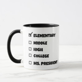 Caneca Graduação no Ensino Médio Senhora Presidente