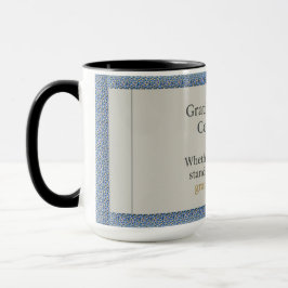 Caneca Gratitude Remains: Nice Day Better Night Always Ev