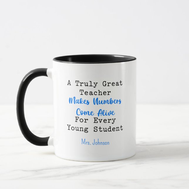 Caneca Great Teacher Makes Numbers Come Alive Students (Esquerda)