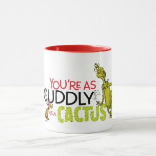 Caneca Grinch Você é Tão Aconchegante Quanto um Cacto