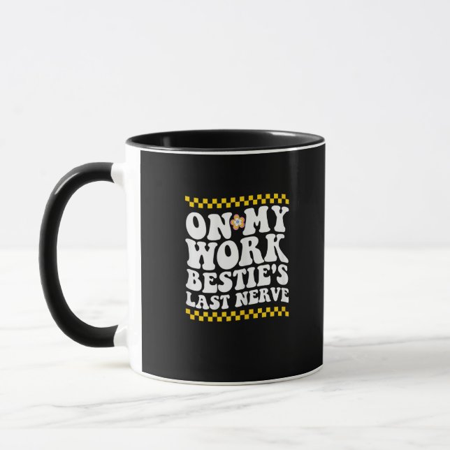 Caneca Groovy no último nervo da minha Bestie de trabalho (Esquerda)