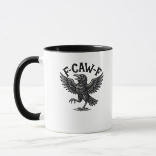 Caneca Halloween F-Caw-F Pássaro Corvo Mulheres Homens Mi