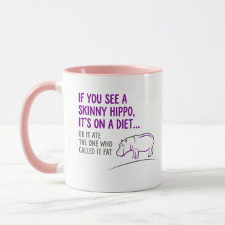 Caneca Hipopótamo Magro Citação Engraçada | Humor Sarcást