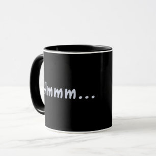 Caneca Hmmm Engraçado Mug