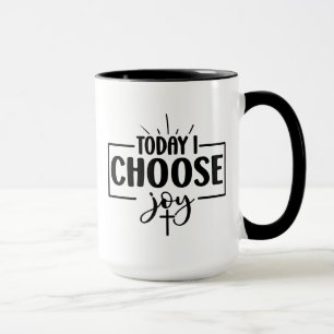 Caneca Hoje eu escolho a alegria