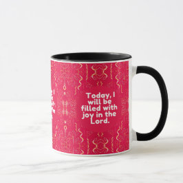 Caneca Hoje, serei cheio de alegria no Senhor.