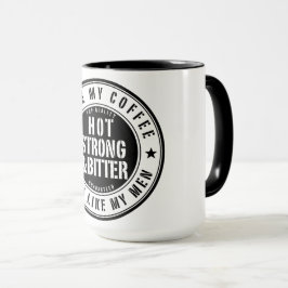 Caneca Homens fortes e amargurados, café mug
