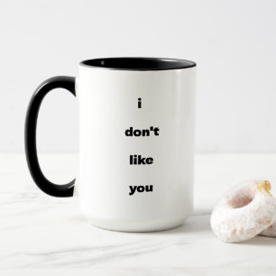 Caneca Humor de Piada de Não Gosto de Você