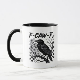 Caneca Humor Divertido F-Caw-F Gótico Corvo