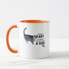 Caneca I Didn’t Fart, My Butt Blew You a Kiss – Funny Mug