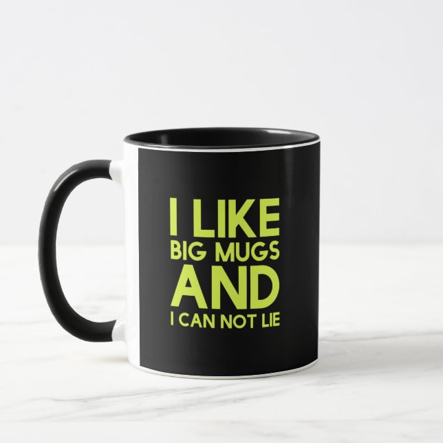 Caneca I like big mugs and I can not lie (Esquerda)