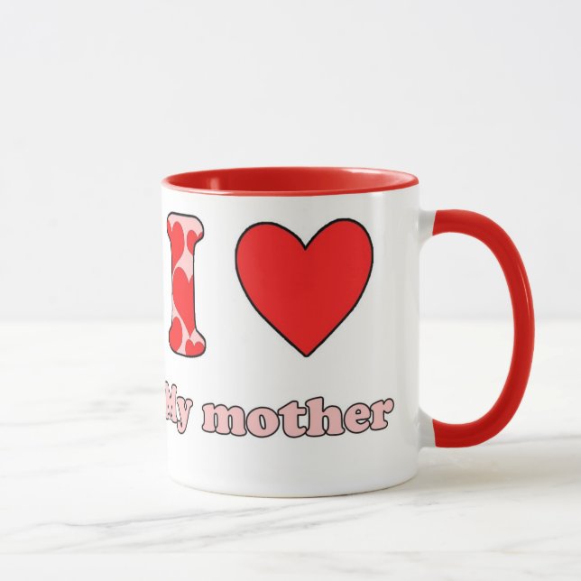 Caneca I love my mother (Direita)