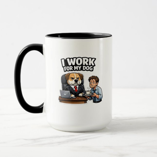 Caneca I Work For My Dog Funny Design  (Esquerda)