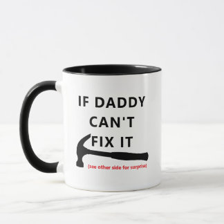 Caneca If Dad Can't Fix It Mug - Funny Sarcastic Quote!