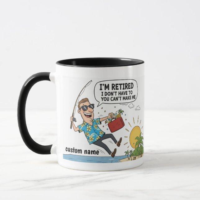 Caneca I'm Retired I Don't Want To Mug - Retirement Jokes (Esquerda)