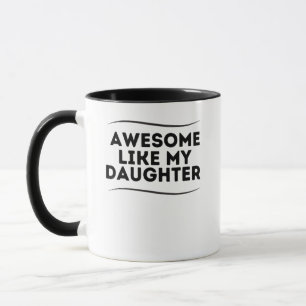 Caneca Incrível Como Minha Filha Engraçado Dia de os pais