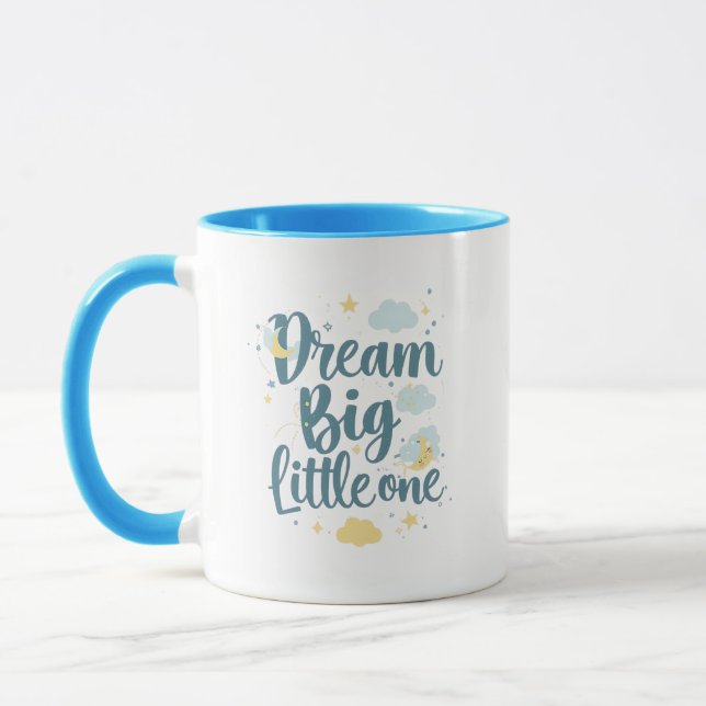 Caneca Inspirational "Dream Big Little One" (Esquerda)