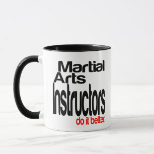 Caneca Instrutores de artes marciais fazem melhor