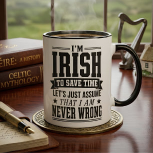 Caneca Irlandês engraçado nunca está errado