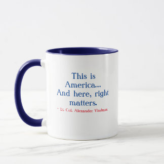 Caneca "Isto é a América...e aqui, o certo importa" Mug