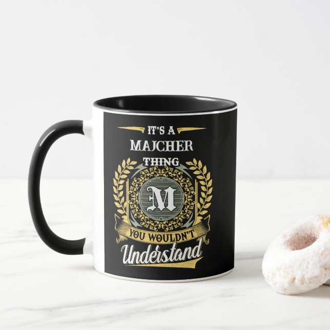 Caneca It's a MAJCHER Thing You Wouldn't Understand (Com Donut)