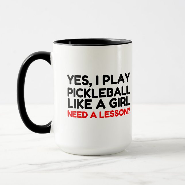 Caneca Jogar Pickleball Como Uma Menina Precisa De Lição (Esquerda)