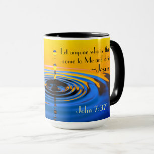 Caneca John 7:37 Qualquer um com sede vem até mim, Bíblia
