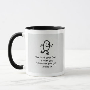 Caneca Joshua 1:9 O Senhor que seu Deus está com você...