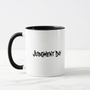 Caneca Judgment Day