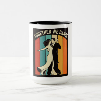 Caneca Juntos, Dançamos