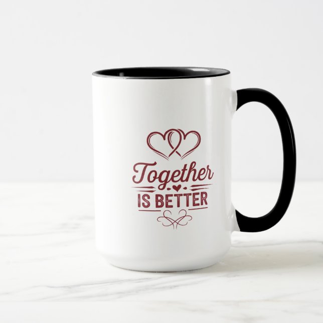 Caneca Juntos É Melhor - Design de Dia dos Namorados (Direita)