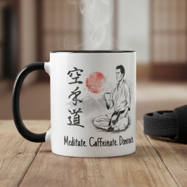 Caneca Karate - Meditate. Caffeinate. Dominate.